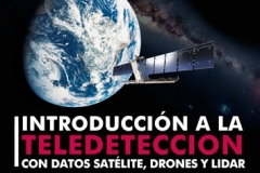 Introducción a la Teledetección con datos satélite, drones y LiDAR