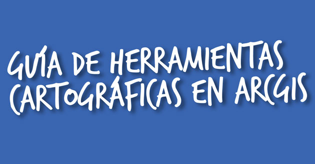 Guía de herramientas de ArcGIS