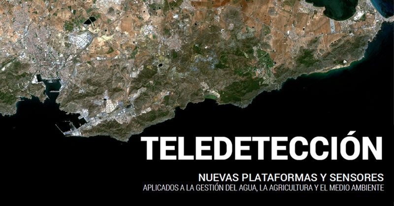 Manual de Teledetección: Nuevas plataformas y sensores