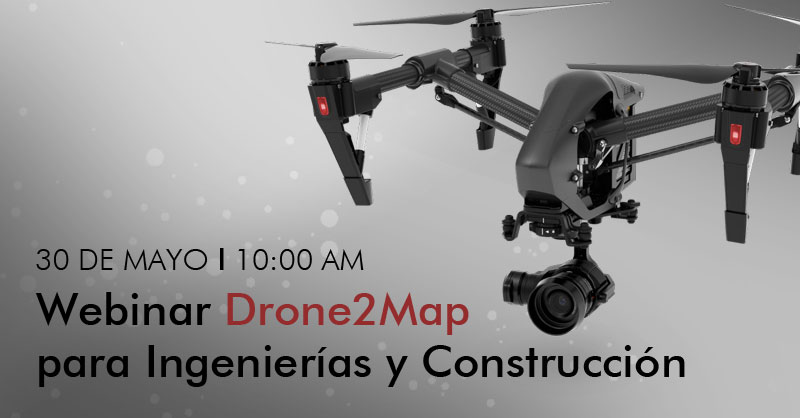 Webinar Drone2Map for ArcGIS para ingenierías y construcción