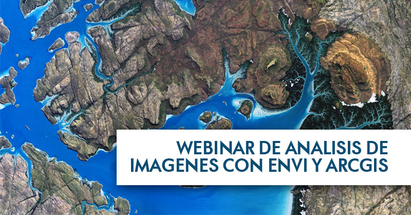 Análisis de imágenes con ENVI y ArcGIS