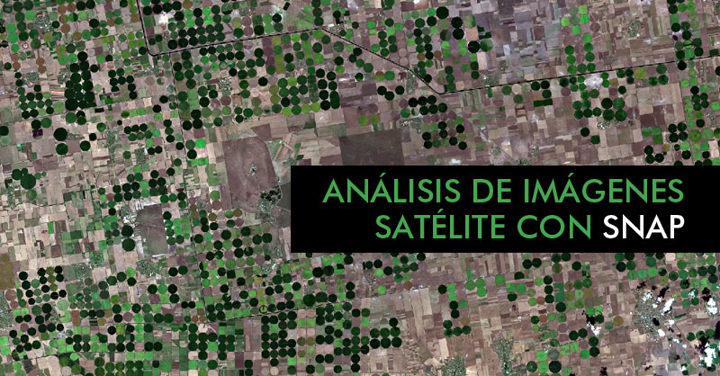 Análisis de imágenes satelite con SNAP