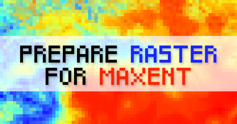 Toolbox de preparación de archivos ASCII para MaxEnt