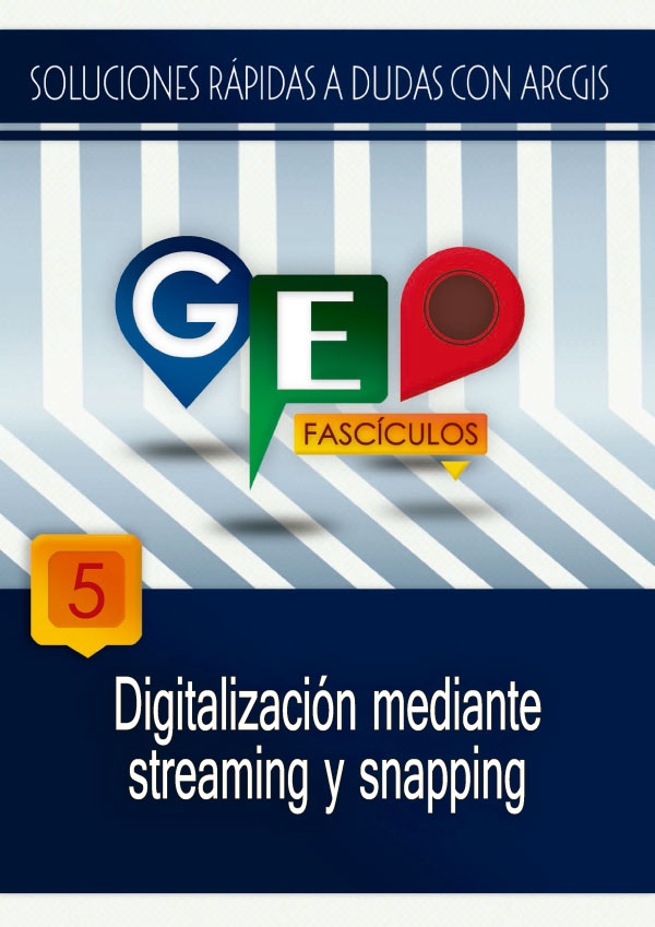 Manual PDF Digitalización en ArcGIS con Streaming y Snapping