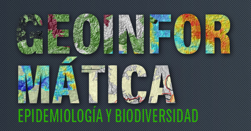 Libro Geoinformática, Epidemiología y Biodiversidad con MaxEnt