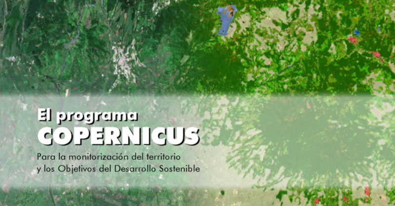 Libro de descarga El Programa Copernicus para la monitorización del territorio y los Objetivos del Desarrollo Sostenible