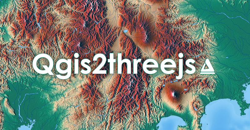 Creación de mapas 3D en QGIS con Qgis2threejs