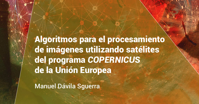 Libro Algoritmos para el procesado de imágenes del Programa Copernicus